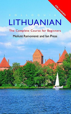 Image for Colloquial Lithuanian: The Complete Course for Beginners (Colloquial Series)