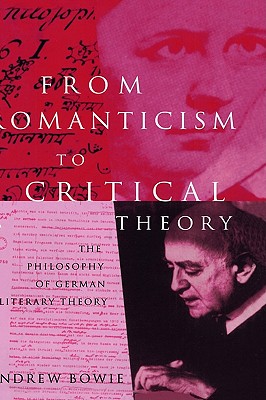 Image for From Romanticism to Critical Theory : The philosophy of German Literary Theory