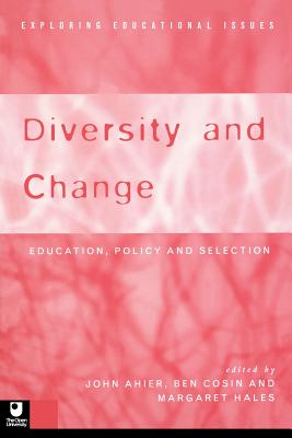 Diversity and Change (Exploring Educational Issues ; 2)