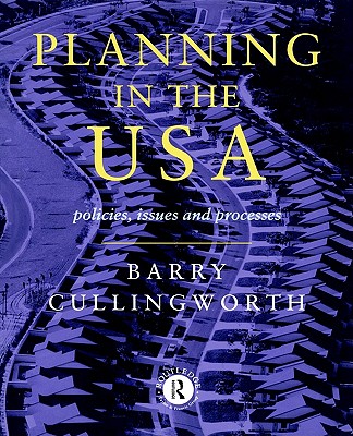 Planning in the USA: Policies, Issues and Processes