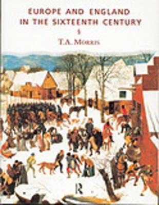 Europe and England in the Sixteenth Century (Routledge St.in the European Economy)