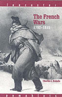 The French Wars 1792-1815 (Lancaster Pamphlets)