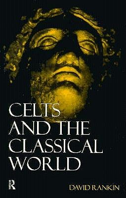 Image for Celts and the Classical World
