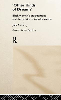 'Other Kinds of Dreams' (Gender, Racism, Ethnicity)