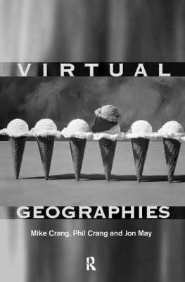 Virtual Geographies (Sussex Studies in Culture and Communication)