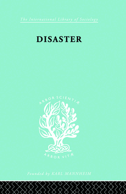 Disaster (International Library of Sociology)