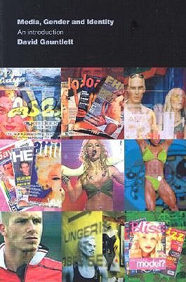 Media, Gender and Identity: An Introduction