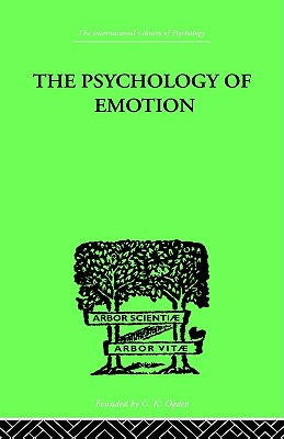 The Psychology of Emotion: Morbid and Normal