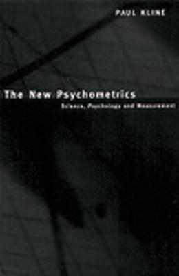 The New Psychometrics (Science, Psychology and Measurement)