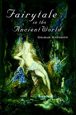 FAIRYTALE IN THE ANCIENT WORLD