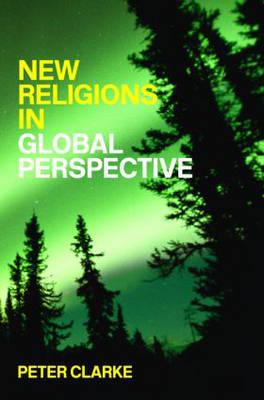 New Religions in Global Perspective: A Study of Religious Change in the Modern World