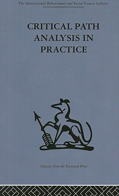 Critical Path Analysis in Practice (International Behavioural and Social Sciences Library)