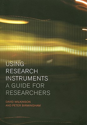 Using Research Instruments (Routledge Study Guides)