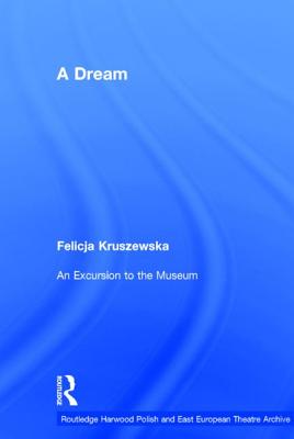 A Dream / An Excursion to the Museum