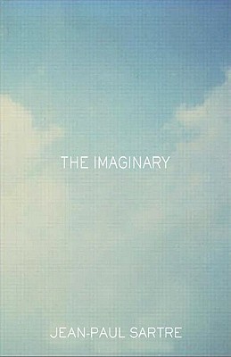 Imaginary: A Phenomenological Psychology of the Imagination