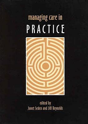 Managing Care in Practice