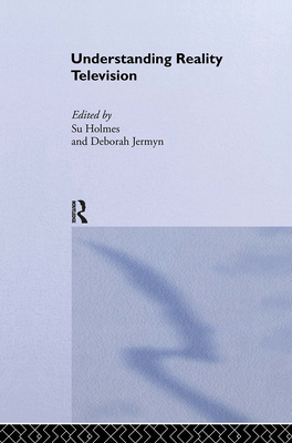 Understanding Reality Television