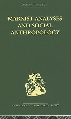 Marxist Analyses and Social Anthropology
