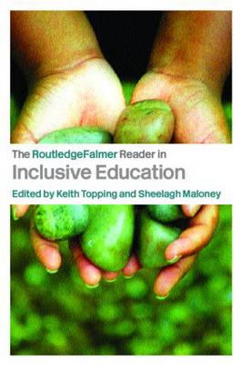 The RoutledgeFalmer Reader in Inclusive Education (RoutledgeFalmer Readers in Education)
