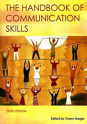 The Handbook of Communication Skills
