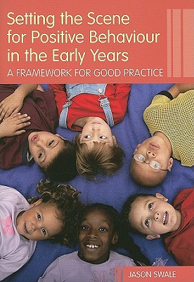 Setting Scene Pos Behav Early Year