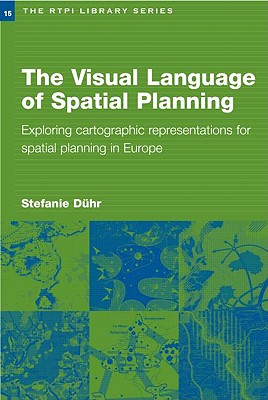 The Visual Language of Spatial Planning (RTPI Library Series)