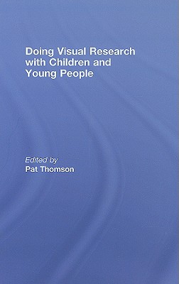 Doing Visual Research With Children and Young People