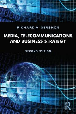 Media, Telecommunications, and Business Strategy