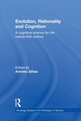 Evolution, Rationality and Cognition (Routledge Studies in the Philosophy of Science)