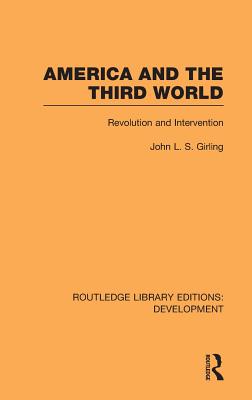 America and the Third World: Revolution and Intervention