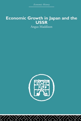 Economic Growth in Japan and the USSR (Economic History)