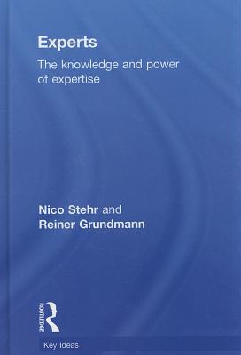 Experts: The Knowledge and Power of Expertise (Key Ideas)