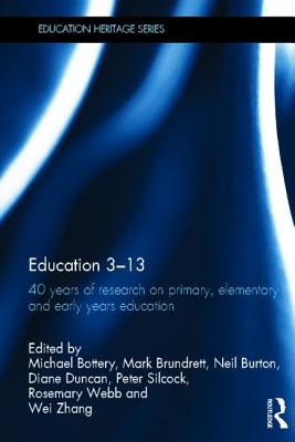 Education 3-13: 40 Years of Research on Primary, Elementary and Early Years Education (Education Heritage)