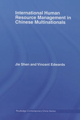 International Human Resource Management in Chinese Multinationals (Routledge Contemporary China Series)