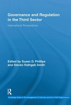 Governance and regulation in the third sector (Routledge Studies in the Management of Voluntary and Non-Profit Organizations)