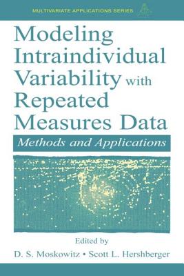 Modeling Intraindividual Variability With Repeated Measures Data (Multivariate Applications Series)