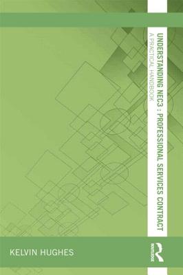 Understanding NEC3 : Professional Services Contract (Understanding Construction)