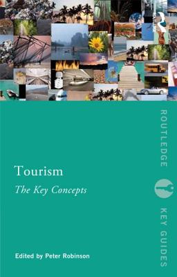 Tourism: The Key Concepts (Routledge Key Guides)