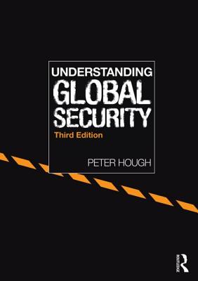 Image for Understanding Global Security Understanding Global Security