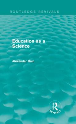 Education as a Science (Routledge Revivals)