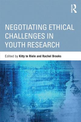Negotiating Ethical Challenges in Youth Research (Critical Youth Studies)