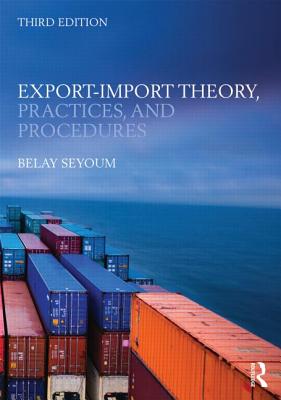 Export-Import Theory, Practices, and Procedures