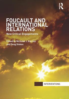 Foucault and International Relations (Interventions)
