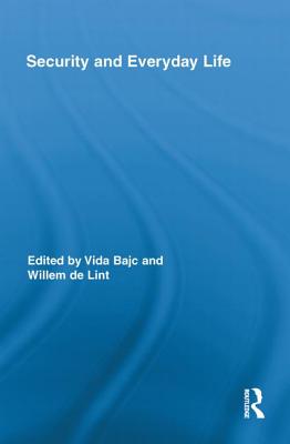 Security and Everyday Life (Routledge Advances in Criminology)