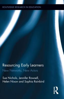 Resourcing Early Learners (Routledge Research in Education)