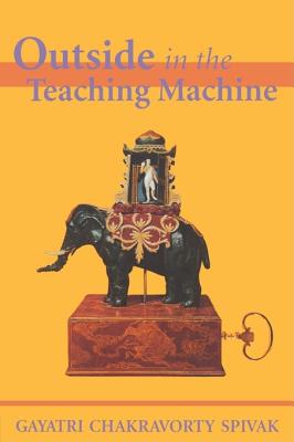Outside in the Teaching Machine