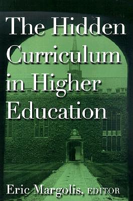 The Hidden Curriculum in Higher Education