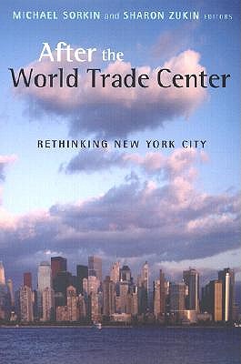 Image for After the World Trade Center: Rethinking New York City (Cultural Spaces)