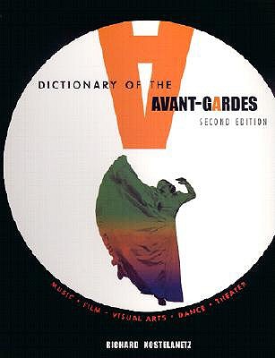 A Dictionary of the Avant-Gardes