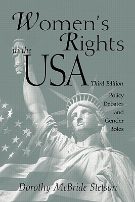Women's Rights in the USA: Policy Debates and Gender Roles